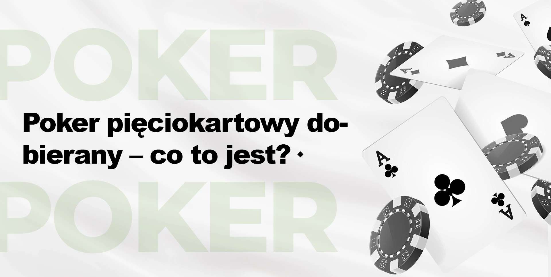 Poker pięciokartowy dobierany zasady gry online