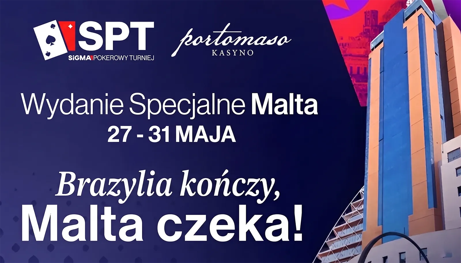 Maj to kluczowy miesiąc w pokerze online i na żywo. Malta pozostaje europejskim centrum pokerowym. Pod koniec miesiąca w Portomaso Casino odbędzie się SiGMA Poker Tour z Main Eventem gwarantującym 150 000 € oraz wydarzeniami towarzyskimi.