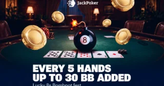 JackPoker zaprasza graczy cashowych na Lucky 8S Bombpot Fest