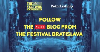 PokerListings przeprowadzi relację tekstową z The Festival w Bratysławie